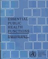 Essential Public Health Functions: A Three-Country Study in the Western Pacific Region - Who Regional Office for the Western Paci - 9789290610823