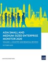 Asia Small and Medium-Sized Enterprise Monitor 2020 – Volume I - Asian Development Bank - 9789292624217