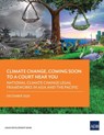 Climate Change, Coming Soon to a Court Near You - Asian Development Bank - 9789292625474