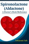 Sah, A: Spironolactone (Aldactone) - Asharani Sah - 9789334327427