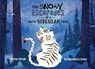 The Snowy Escapades of a White Siberian Tiger - Sonia Singh - 9789349883314