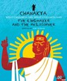 Chanakya: The Kingmaker and the Philosopher - Anu Kumar - 9789350097304