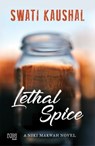 Lethal Spice - Swati Kaushal - 9789350097700