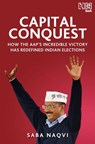 Capital Conquest - Saba Naqvi - 9789350099971