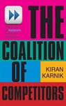 The Coalition Of Competitors - Kiran Karnik - 9789350294703