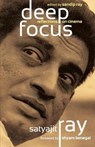 Deep Focus - Satyajit Ray - 9789351360018