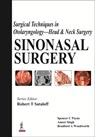 Surgical Techniques in Otolaryngology - Head & Neck Surgery: Sinonasal Surgery - Spencer C Payne ; Ameet Singh ; Bradford A Woodworth - 9789351524625