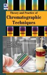 Theory and Practice of Chromatographic Techniques - Sanjay B Bari ; Leonard L Williams ; Yogini S Jaiswal - 9789352301645