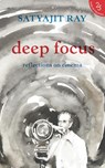 Deep Focus - Satyajit Ray - 9789352772933