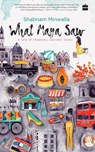 What Maya Saw - Shabnam Minwalla - 9789352774708