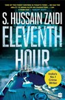 Eleventh Hour - S. Hussain Zaidi - 9789352779307