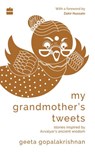 My Grandmother's Tweets - Geeta Gopalakrishnan - 9789353023911