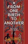 From One Birth to Another - Sudhamahi Regunathan - 9789353026073