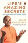 Life’s Amazing Secrets - Gaur Gopal Das - 9789353052683