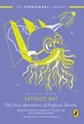 The Final Adventures of Professor Shonku - Satyajit Ray - 9789353058227