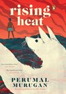 Rising Heat - Perumal Murugan - 9789353058388