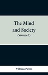 The Mind and Society - Vilfredo Pareto - 9789353299033