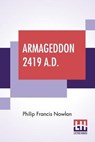 Armageddon-2419 A.D. - NOWLAN,  Philip Francis - 9789353423155