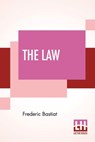 The Law - Frederic Bastiat - 9789353428518