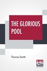 The Glorious Pool - SMITH,  Thorne - 9789353442149