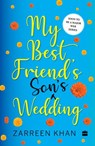 My Best Friend's Son's Wedding - Zarreen Khan - 9789353578169