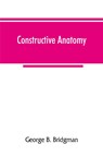 Constructive anatomy - George B Bridgman - 9789353866723