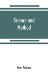 Science and method - Henri Poincare - 9789353869724