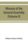 Minutes of the General Assembly of the General Baptist churches in England - William Thomas Whitley - 9789353920449
