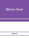 Biltmore House - Unknown - 9789353974190