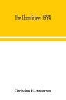 The Chanticleer 1994 - Christina H Anderson - 9789354043680