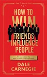 How to Win Friends and Influence People - Dale Carnegie - 9789354403774