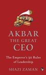 Akbar The Great Ceo - Shazi Zaman - 9789354478185