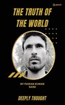 The Truth Of The World - Pawan Kumar Saini - 9789354588334