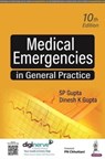 Medical Emergencies in General Practice - SP Gupta ; Dinesh K Gupta - 9789354656637