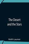 The Desert And The Stars - LAUMER,  Keith - 9789354759475