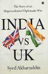 India vs UK - Syed Akbaruddin - 9789354892035
