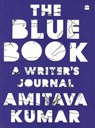 The Blue Book - Amitava Kumar - 9789354893742