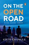 On the Open Road - Stuti Changle - 9789354923128