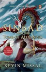 Sinbad And The Tomb Of Alexander (Sinbad Series, Book 2) - Kevin Missal - 9789354924965