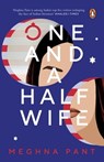 One and a Half Wife - Meghna Pant - 9789354929700