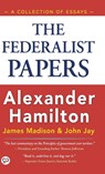 The Federalist Papers - Alexander Hamilton - 9789354992841