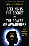 Feeling Is the Secret and The Power of Awareness - Neville Goddard - 9789355225795