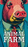 ANIMAL FARM - George Orwell - 9789355275011