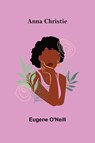 Anna Christie - Eugene O'Neill - 9789355394620
