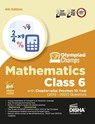 Olympiad Champs Mathematics Class 6 with Chapter-Wise Previous 10 Year (2013 - 2022) Questions Complete Prep Guide with Theory, Pyqs, Past & Practice Exercise - Disha Experts - 9789355643902