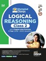 Olympiad Champs Logical Reasoning Class 2 with Chapter-wise Previous 5 Year (2018 - 2022) Questions 2nd Edition | Complete Prep Guide with Theory, PYQs, Past & Practice Exercise | - Disha Experts - 9789355644039
