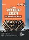 Target VITEEE 2024 - 17 Previous Year (2023 - 2006) Solved Papers with 10 Mock Tests 13th Edition | Physics, Chemistry, Mathematics, & Quantitative Aptitude 3150 PYQs - Disha Experts - 9789355644671