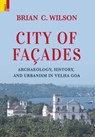 City of Facades - Brian C Wilson - 9789355726377