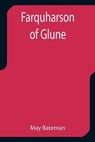 Farquharson of Glune - BATEMAN,  May - 9789355757890
