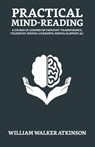 Practical Mind-Reading - William Walker Atkinson - 9789355840028
